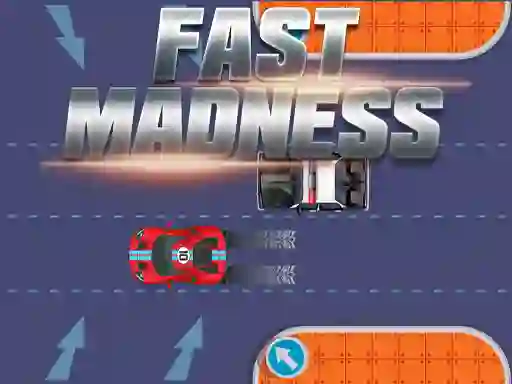 Fast Madness เกมออนไลน์