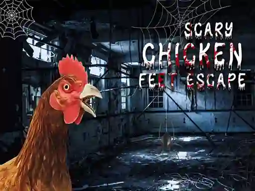 Scary Chicken Feet Escape เกมออนไลน์