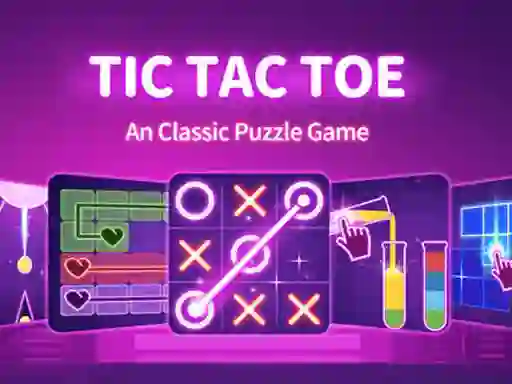 Tic Tac Toe: A Group Of Classic Game เกมออนไลน์