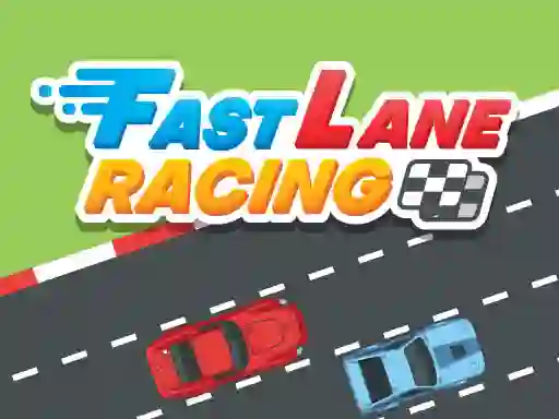 Fast Lane Racing เกมออนไลน์