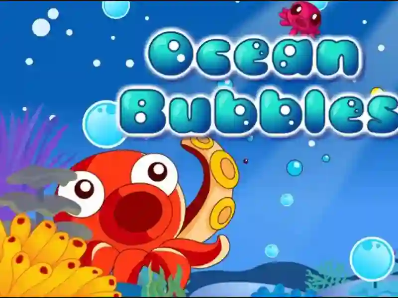 Bubble Ocean เกมออนไลน์