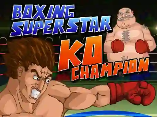 Boxing Superstars KO Champion เกมออนไลน์