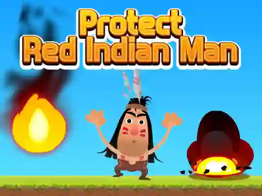 Protect Red Indian Man เกมออนไลน์