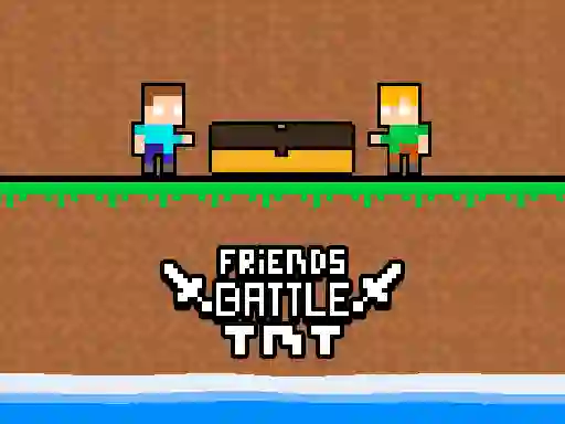 Friends Battle TNT เกมออนไลน์