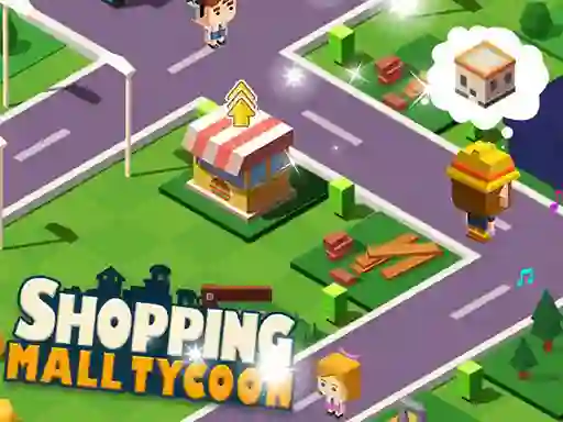 Shopping Mall Tycoon เกมออนไลน์