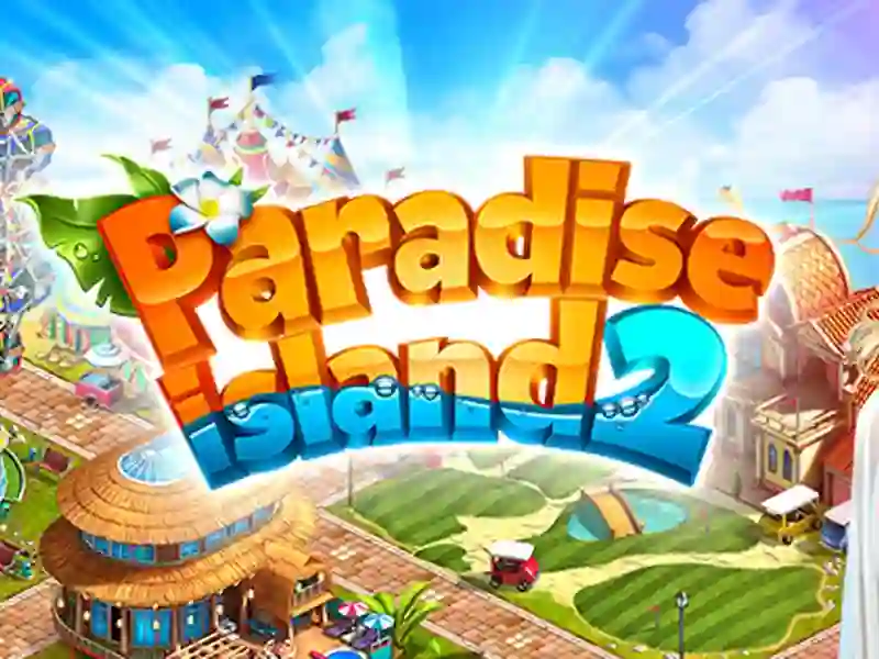Paradise Island 2 เกมออนไลน์