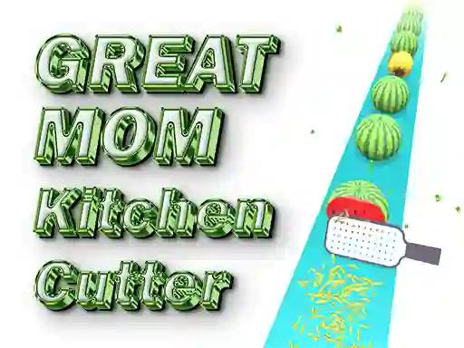 Great MOM Kitchen Cutter เกมออนไลน์