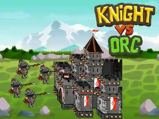 Knight Vs Orc เกมออนไลน์