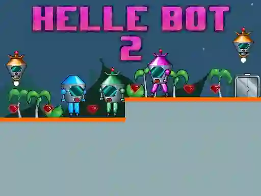 Helle Bot 2 เกมออนไลน์