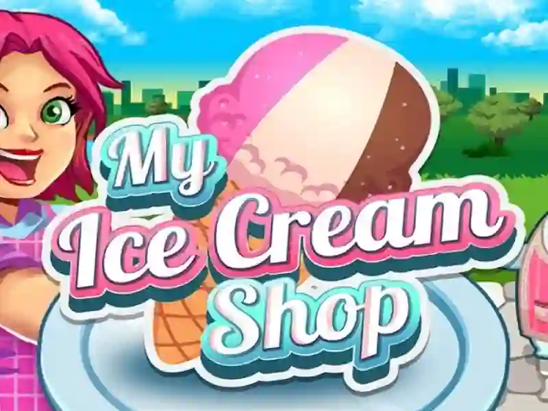 My Ice Cream Shop เกมออนไลน์