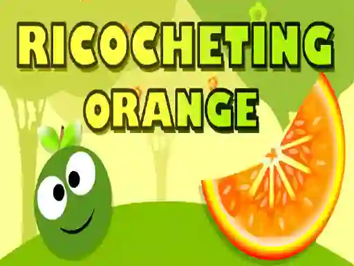 Ricocheting Orange เกมออนไลน์