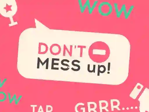 Don't Mess Up เกมออนไลน์