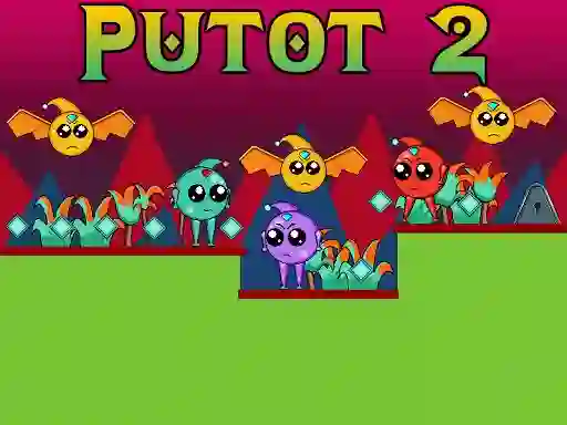 Putot 2 เกมออนไลน์