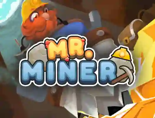 Mr Miner เกมออนไลน์