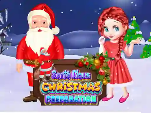 Santa Claus Christmas Preparation เกมออนไลน์