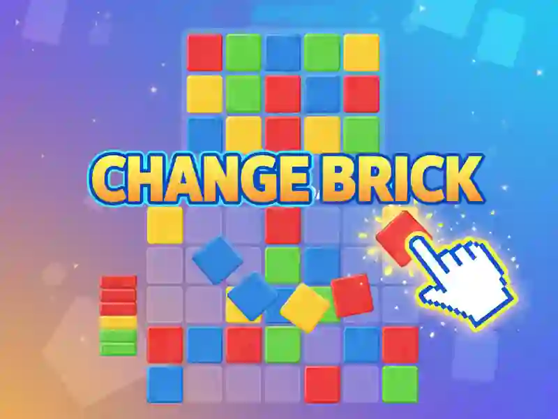 Change Brick เกมออนไลน์