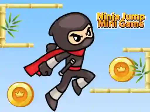Ninja Jump Mini Game เกมออนไลน์