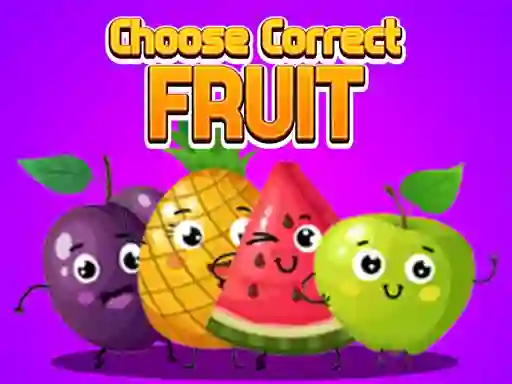 Choose Correct Fruit เกมออนไลน์