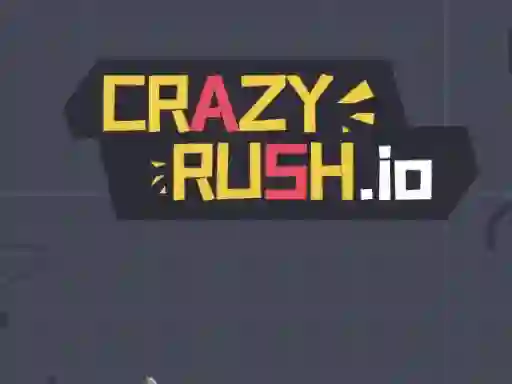 Crazy Rush.io เกมออนไลน์