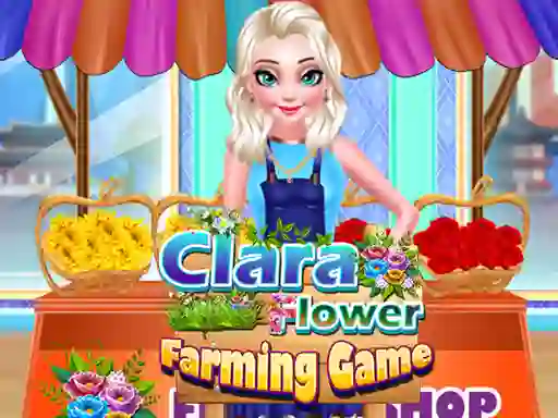 Clara Flower Farming  Game เกมออนไลน์