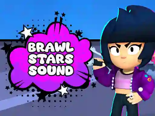 Brawl Stars Sound เกมออนไลน์