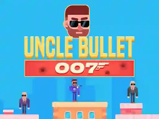 Uncle Bullet 007 เกมออนไลน์