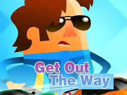 Get Out of The Way เกมออนไลน์