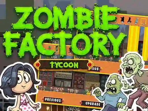 Zombie Factory Tycoon เกมออนไลน์