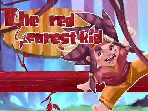 The red forest kid เกมออนไลน์