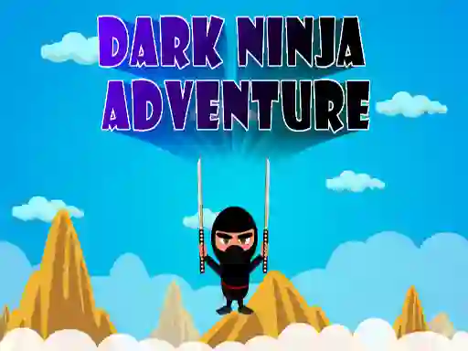 Dark Ninja Adventure เกมออนไลน์
