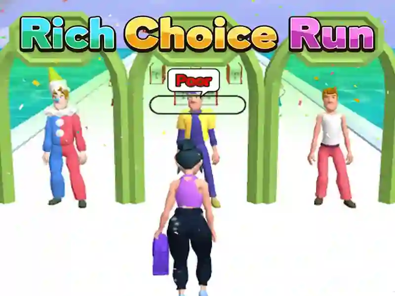 Rich Choice Run เกมออนไลน์