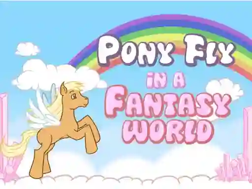 Pony fly in a fantasy world เกมออนไลน์