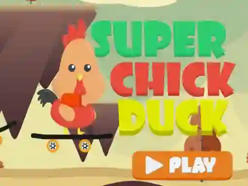 Super Chick Duck เกมออนไลน์