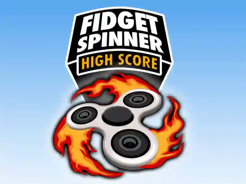 Fidget Spinner High Score เกมออนไลน์