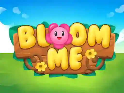Bloom Me เกมออนไลน์