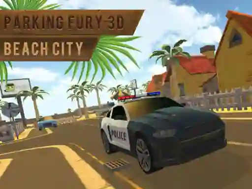 Parking Fury 3d: Beach City เกมออนไลน์