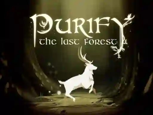 Purify the Last Forest เกมออนไลน์