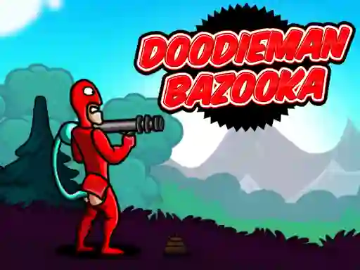 Doodieman Bazooka เกมออนไลน์
