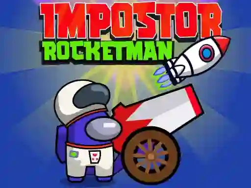 Impostor Rocketman เกมออนไลน์