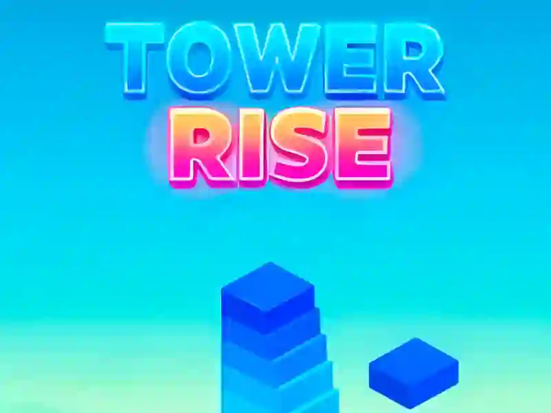 Tower Rise เกมออนไลน์