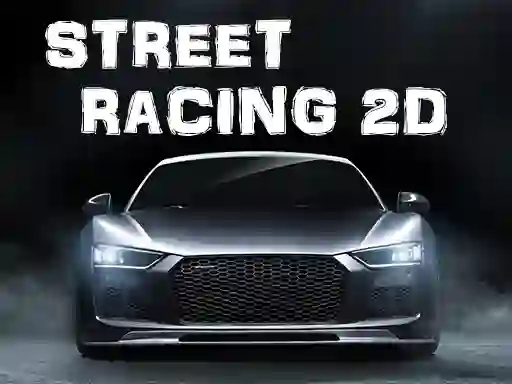 Street Racing 2d เกมออนไลน์