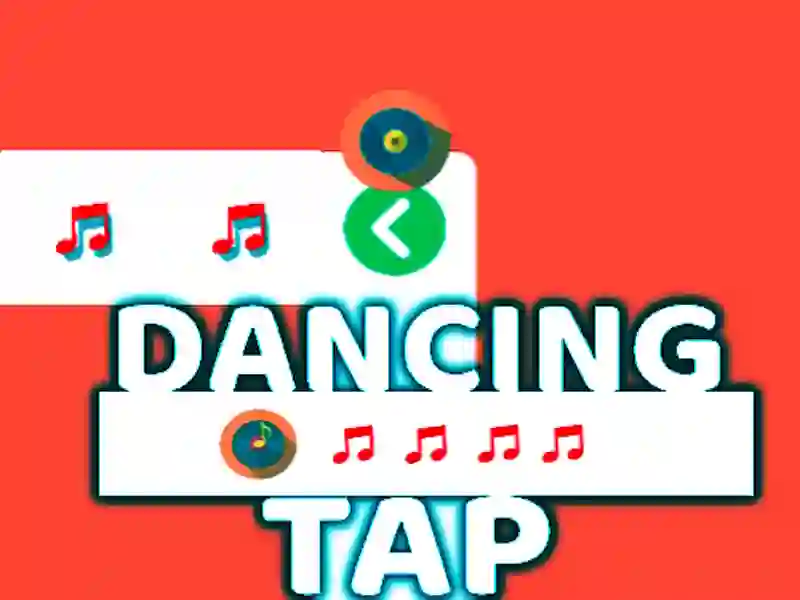 Dancing Tap เกมออนไลน์
