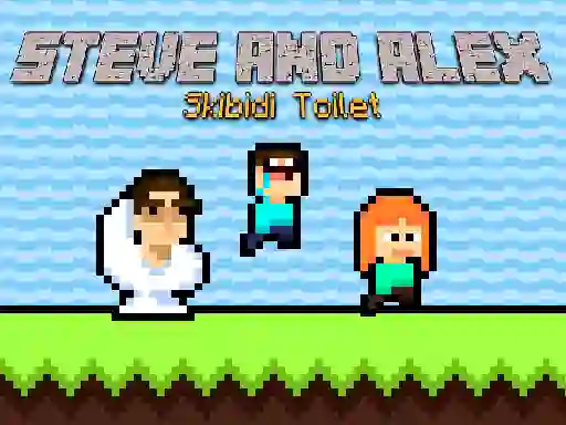 Steve and Alex Skibidi Toilet เกมออนไลน์