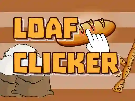 Loaf clicker เกมออนไลน์