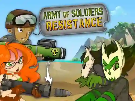 Army of Soldiers Resistance เกมออนไลน์