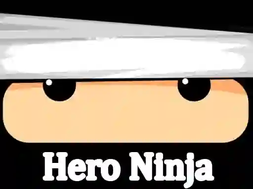 Hero Ninja เกมออนไลน์