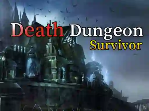 Death Dungeon Survivor เกมออนไลน์