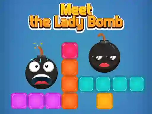 Meet The Lady Bomb เกมออนไลน์