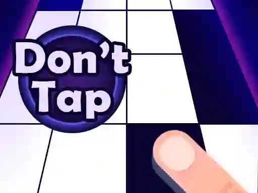 Don't Tap เกมออนไลน์