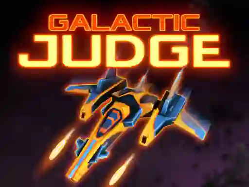 Galactic Judge เกมออนไลน์